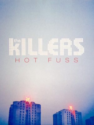 Hot Fuss